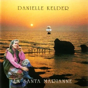 CD Danielle Kelder "La Santa Marianne"